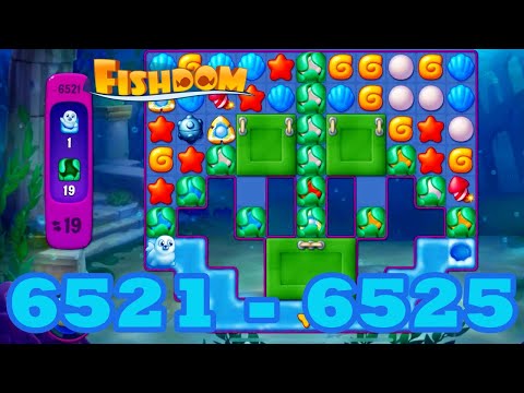 Fishdom Level 6521 - 6525 HD Walkthrough | 3 match puzzle | gameplay | android | 6522 | 6523 | 6524