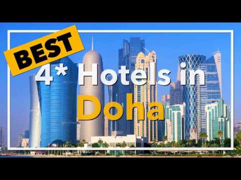 🔴 Best 4 star Hotels in Doha, Qatar