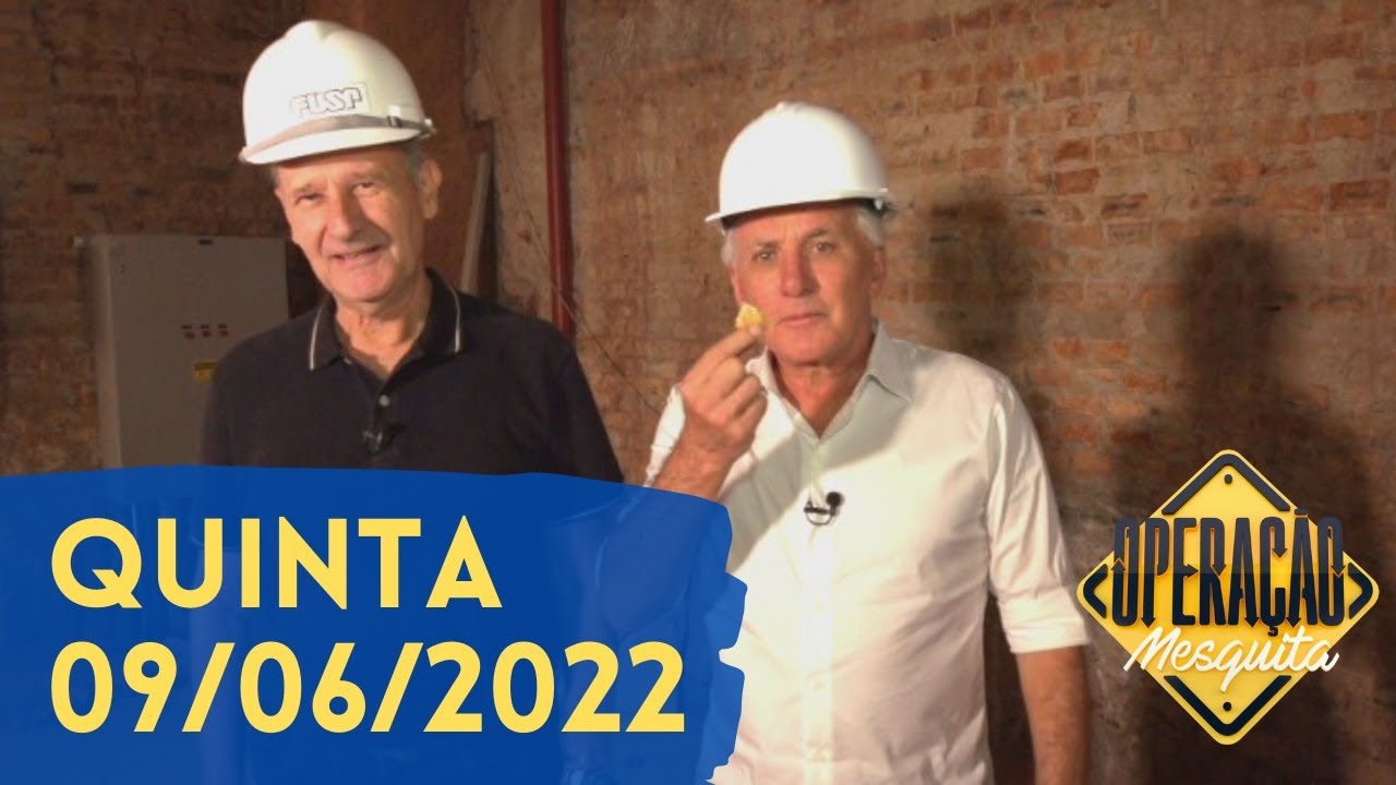 Operação Mesquita 09/06/2022 - Reforma Museu do Ipiranga