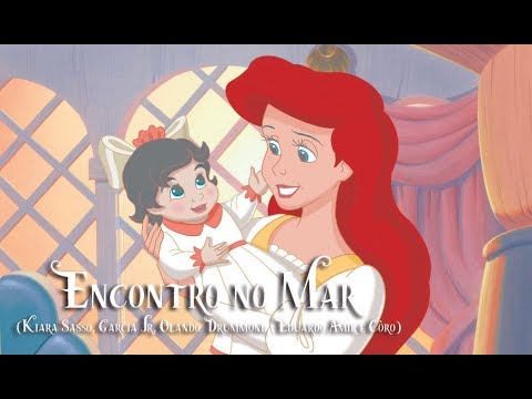 A PEQUENA SEREIA 2 - O RETORNO PARA O MAR - Encontro no Mar ( Versão Original de Estúdio de 2000)