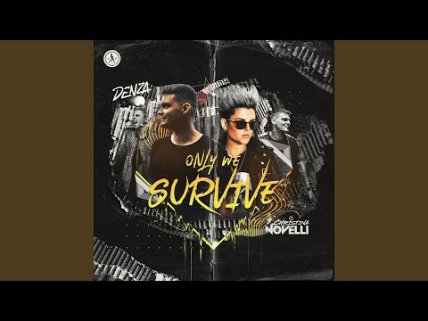 Only We Survive (Extended Mix)