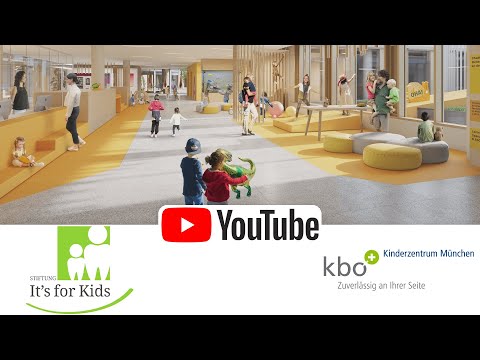 „It’s for Kids“ - kbo-Kinderzentrum München - Kooperation