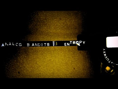 Analog Bandits - Entropy // Lyric Video