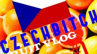 ●•CZECHBITCH - | FRUIT VLOG |ᴴᴰ•●