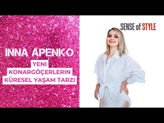 Inna Apenko. Yeni konargöçerlerin küresel yaşam tarzı