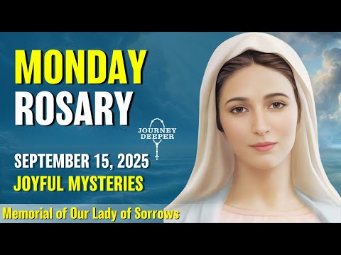 Monday Rosary 💙 Joyful Mysteries of the Rosary 💙 September 15, 2025 VIRTUAL ROSARY