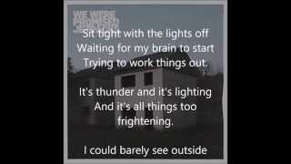 It&#39;s Thunder and It&#39;s Lightning - We Were Promised Jetpacks lyrics