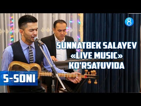 Sunnatbek Salayev - Live music ko'rsatuvida (5-soni)