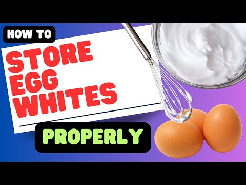 How To Store Egg Whites SAFELY