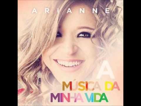 Arianne- Top 10. Melhores músicas com letra