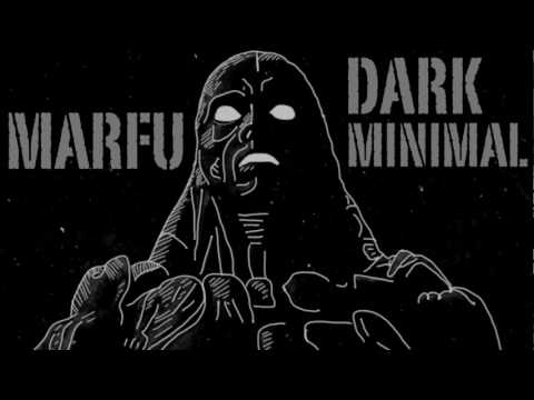 MARFU DARK MINIMAL DJ SET 19 FEBRUARY 2017