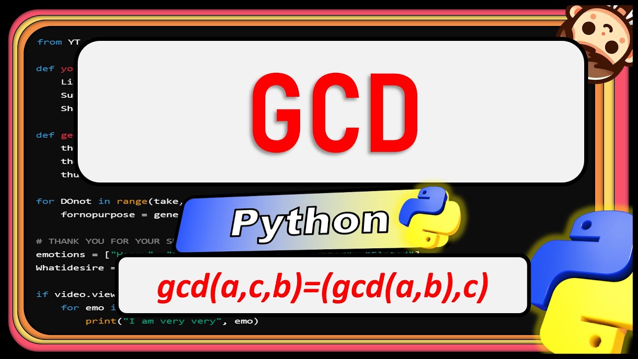 Greatest Common Divisor (GCD) in Python:  Euclidean algorithm