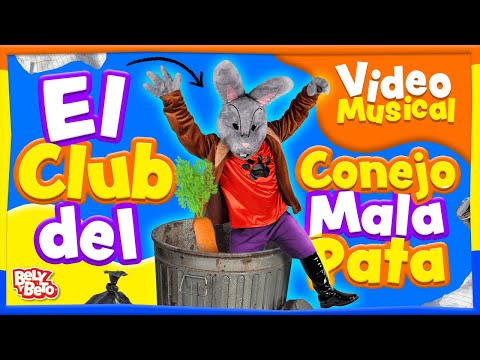 , title : 'El club del Conejo Mala Pata, Video Musical- Bely y Beto'