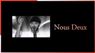 Slimane - Nous Deux Paroles/Lyrics.