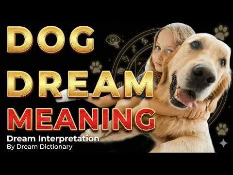 Dog Dream Meaning: Loyalty, Love, or Danger? Psychology Explained