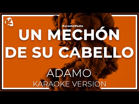 Adamo - Un Mechon De Su Cabello LETRA (INSTRUMENTAL KARAOKE)