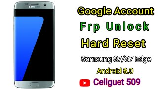 How to skip Google Account Samsung Galaxy S7 Edge FRP/Google Account lock Bypass Android 8.0.0