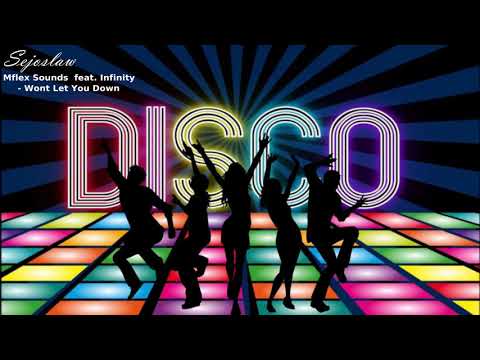 [Mix by MoDo]  Mflex Sounds  feat. Infinity - Wont Let You Down