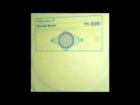 Florian F - Surreal Brazil (Rio Attack Remix) (Trance 1999)