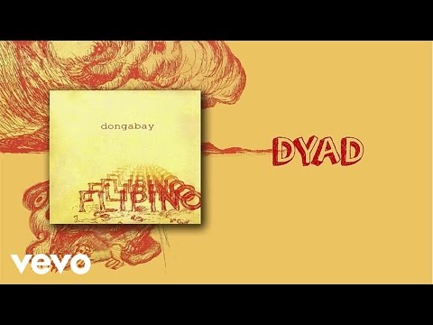 Dong Abay - Dyad (lyric video)