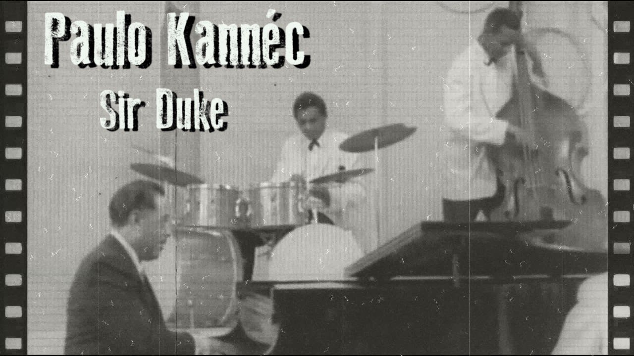 PAULO KANNÉC - SIR DUKE