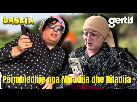 Përmbledhje nga Miradija dhe Rifadija | Humor Shqip | Baskia
