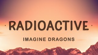 Imagine Dragons - Radioactive (Lyrics)