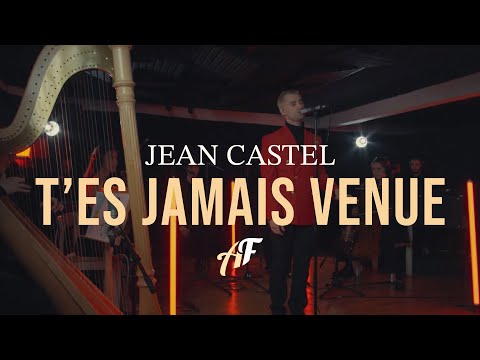 JEAN CASTEL - T'es Jamais Venue - AFTER FRIDAY SESSIONS