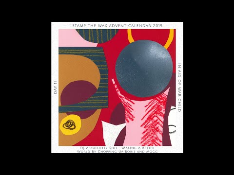 DJ Absolutely Shit - Making A Better World By Chopping Up Boris and Mogg