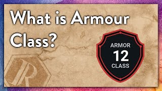 What is Armour Class | How To D&D pt.13