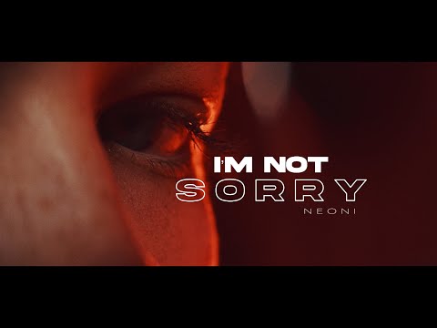 Neoni - I'M NOT SORRY (Official Lyric Video)