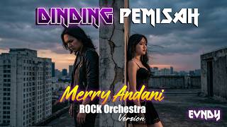 Download lagu EVNDY - Dinding Pemisah (Epic Rock Version) | Cover Merry Andani - Video Klip mp3 Download lagu EVNDY - Dinding Pemisah (Epic Rock Version) | Cover Merry Andani - Video Klip mp3