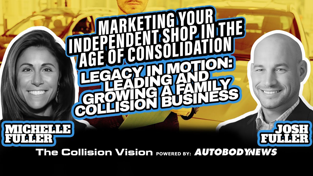Leading and Growing a Family Collision Business with Josh and Michelle Fuller
