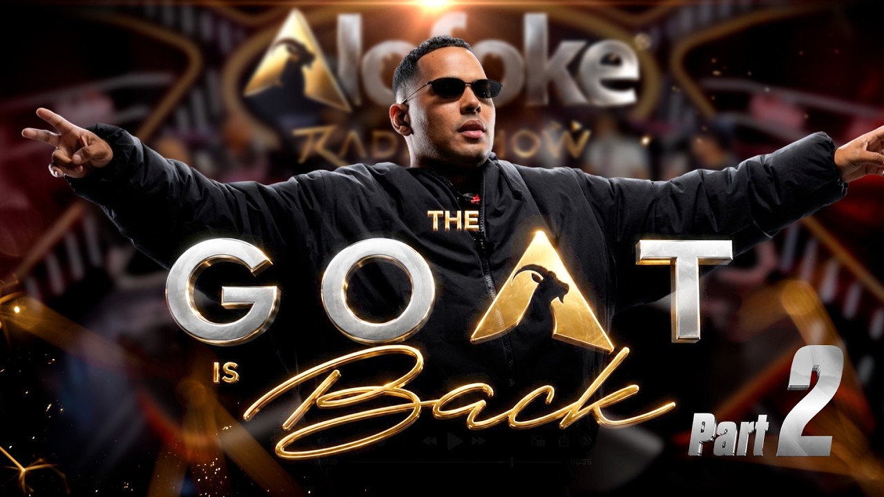 ALOFOKE THE GOAT IS BACK 2 (LUNES 9 PM)