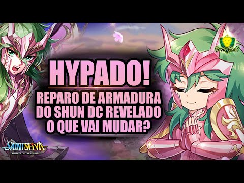 REPARO de ARMADURA do SHUN DIVINO anunciado! Vai voltar pro META? Saint Seiya Awakening