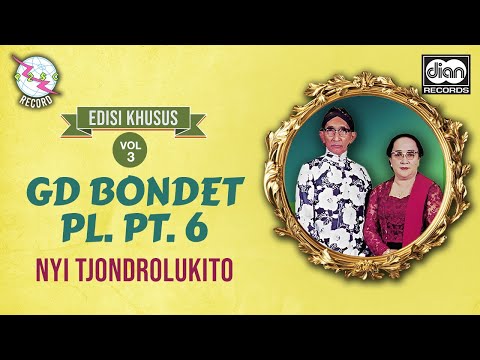 Nyi Tjondrolukito - Edisi Khusus Vol 3 (Official Audio)