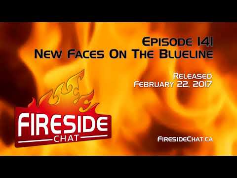Fireside Chat Episode 141: New Faces On The Blueline