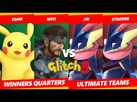 Glitch 8 SSBU - ESAM & MVD Vs. Jw & Stroder - Smash Ultimate Tournament Winners Quarters