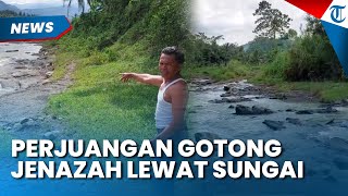 PERJUANGAN WARGA GOTONG Jenazah Sebrangi Sungai di Bogor, Keranda Mayat Nyaris Hanyut