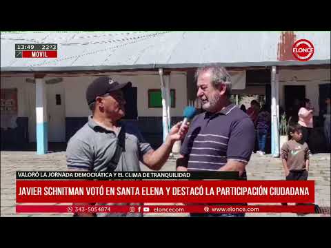 Javier Schnitman voto en Santa Elena y estaco la participación ciudadana - 26/10/2025