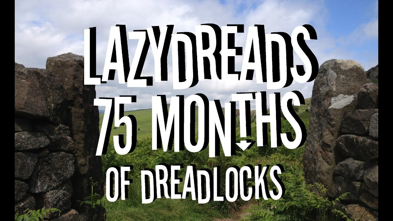 75 MONTHS OF DREADLOCKS UPDATE!