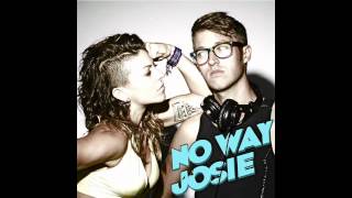 No Way Josie -- Around The World (Cosmo Luxxx Arena Edit)