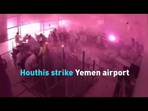 Houthis strike Yemen airport