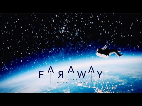 VAYNE X MORESHAHIN - FARAWAY (Official 3D Visual)