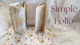 A Super Simple Folio with LOTS of Flaps and Pockets-  Perfect for a Beginners Folio - Part 1