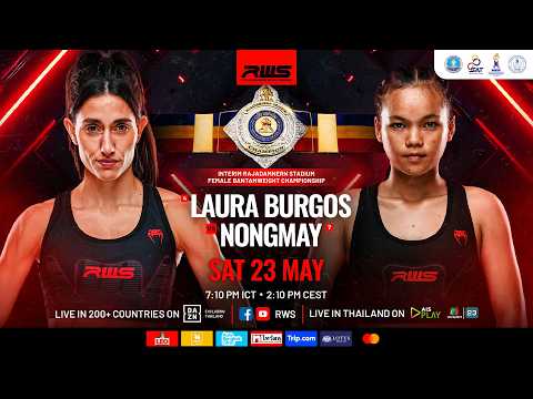 RWS: Laura Burgos vs. NongMay