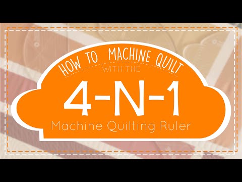 How to Machine Quilt with the 4 N 1 Machine Quilting Ruler