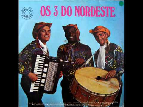 Vamos Todos Festejar - Os 3 do Nordeste