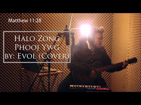 Halo Zong - Phooj Ywg by Evol (Rendition)