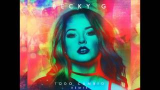 Becky G - Todo Cambio Remix ft CNCO